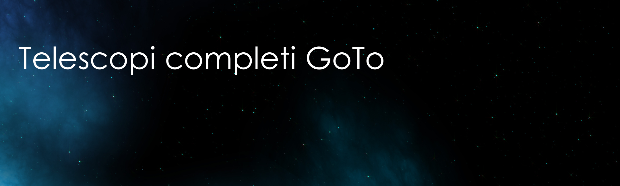 Telescopi Completi GoTo