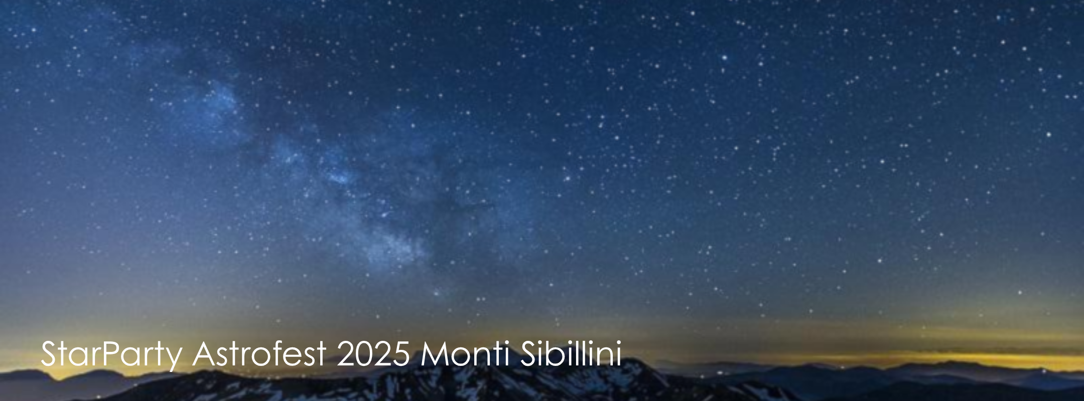 Sibillini Astrofest 2025: La Magia delle Stelle Torna a Forca Canapine il 26 Luglio!