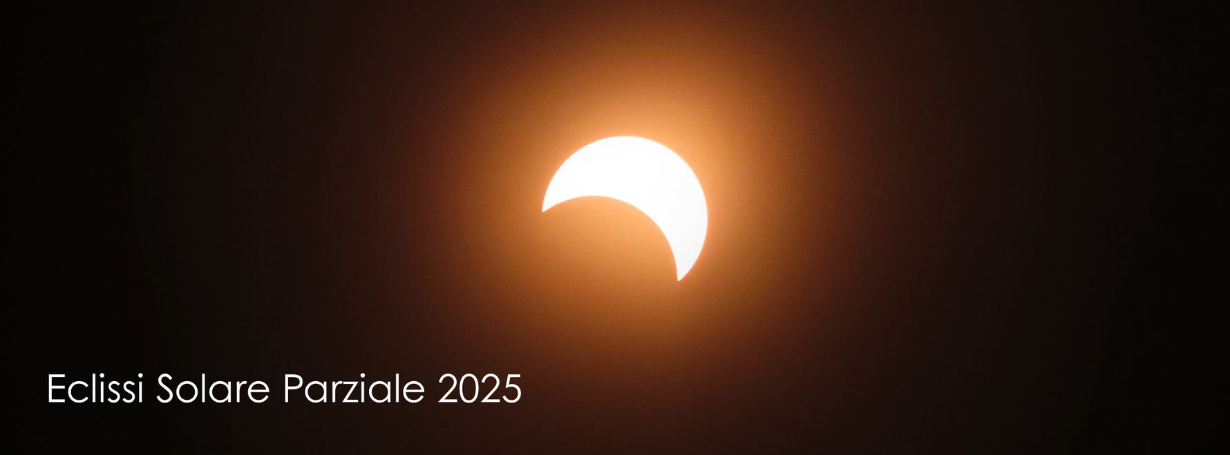 Eclissi Solare Parziale • Sabato 29 Marzo 2025