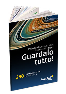 Manuale dell'astronomo amatoriale “Guardalo tutto!”